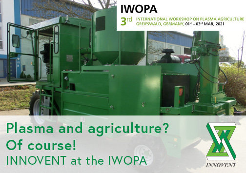 Image of an agricultural machine Text: Plasma and agriculture? Of course! INNOVENT at the IWOPA